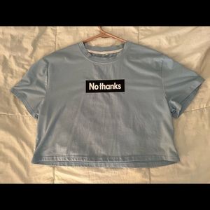 Blue baggy “No thanks” tee shirt